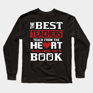 The Best Teachers Long Sleeve T-Shirt